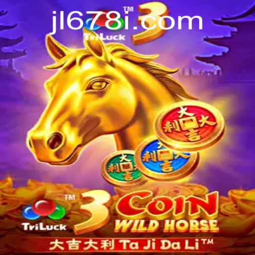 Exploring the Exciting World of 3CoinWildHorse: A Thrilling Adventure with JL678.COM